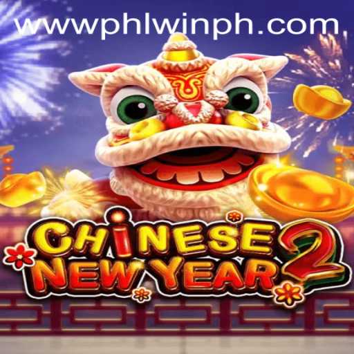 Embark on a Thrilling Adventure with CHINESENEWYEAR2 at PHLwin.COM