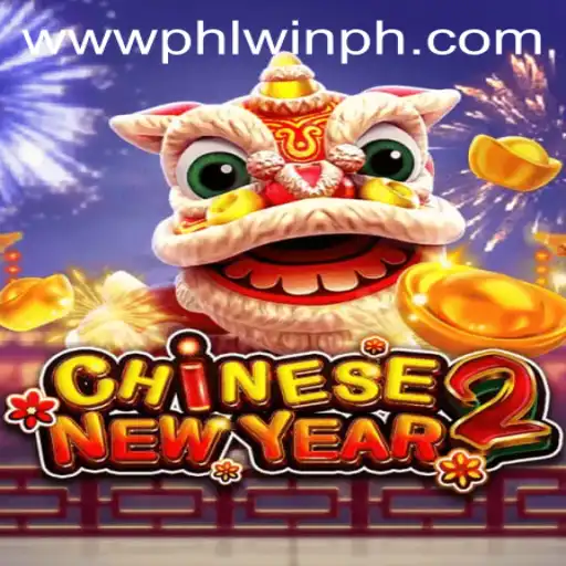 Embark on a Thrilling Adventure with CHINESENEWYEAR2 at PHLwin.COM