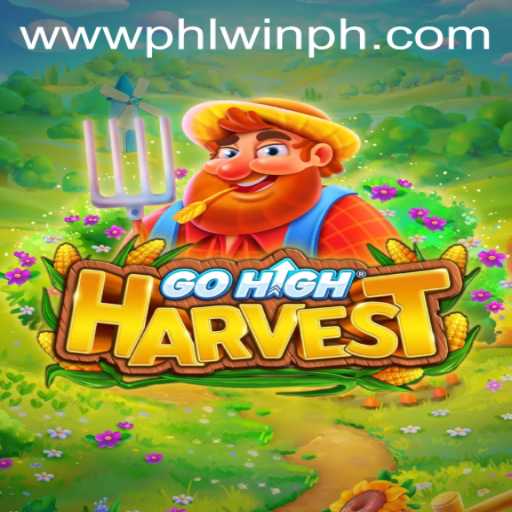 Exploring the World of GoHighHarvest: An Exciting Gaming Experience with PHLwin.COM