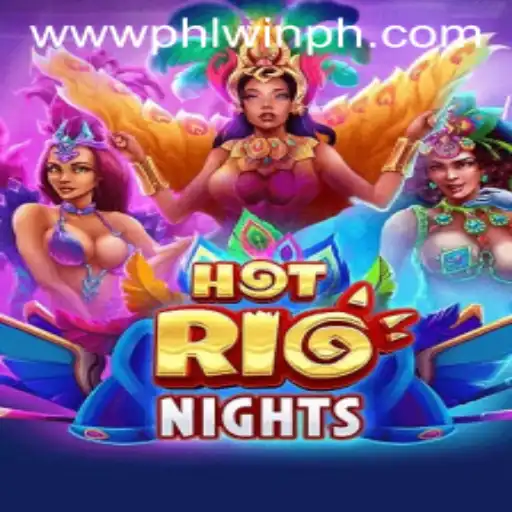 Experience the Thrills of HotRioNights: A Vibrant Gaming Adventure