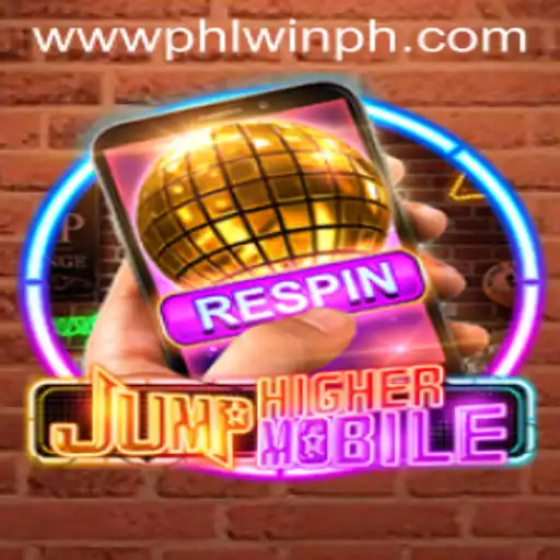 JumpHighermobile: A New Gaming Sensation with PHLwin.COM