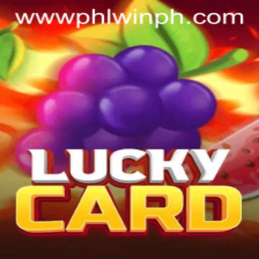 Exploring LuckyCard: A Fresh Gaming Experience with PHLwin.COM