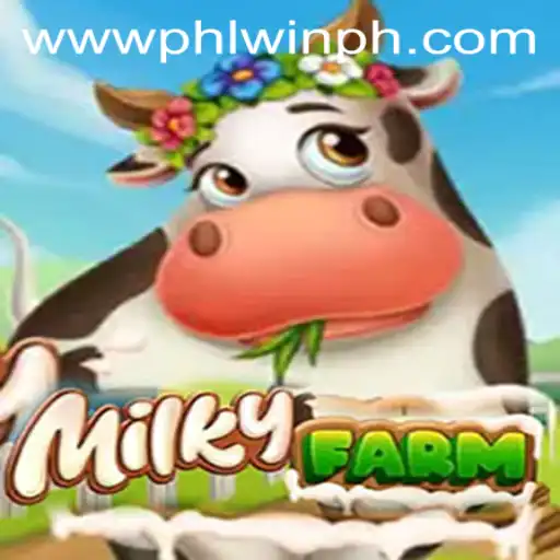 MilkyFarm: A New Gaming Experience with PHLwin.COM