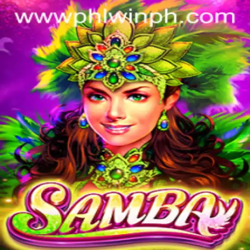 Exploring the Excitement of Samba: The Dynamic Game on PHLwin.COM
