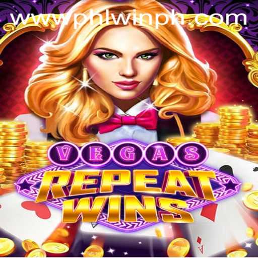 VegasRepeatWins: A Thrilling Casino Experience with PHLwin.COM